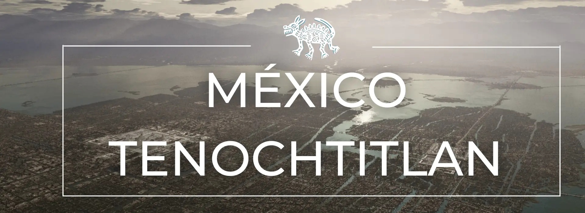 Recorrido tencohtitlan